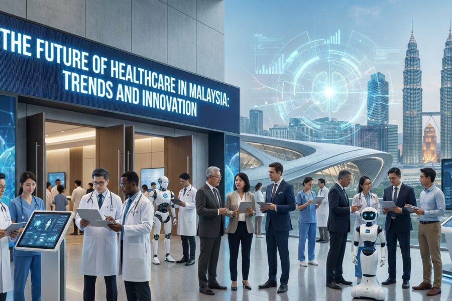 The Future of Healthcare in Malaysia: Trends and Innovation